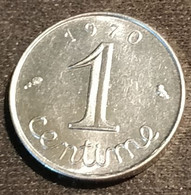 FRANCE - 1 CENTIME 1970 - Epi - Gad 91 - KM 928 - 1 Centime