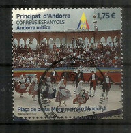 2022: «Andorra Mítica», Plaça De Braus Monumental D'Andorra.Oblitéré 1 ère Qualité (Bailes Folclóricos) Haute Faciale - Used Stamps