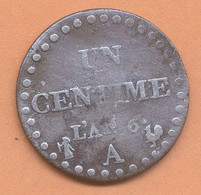 1 CENTIME AN 6 A  PERLES 36 / 36 - 1795-1799 Direttorio