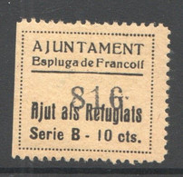 Delcampe - ESPLUGA DE FRANCOLI Ajut Als Refugiats  10 Cts Serie B - Emissions Républicaines