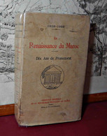 LA RENAISSANCE DU MAROC DIX ANS DE PROTECTORAT 1912-1922 RESIDENCE GENERALE 1922 - Ohne Zuordnung