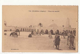 CPA  Algérie -  Ouargla - Place Du Marché :  Achat Immédiat - Ouargla