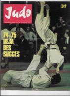 JUDO N° 16 - Octobre 1974 - Alain VERET - Michel BROUSSE - Roland DELVINGT - Championnat Militaire De RIO - - Autres & Non Classés