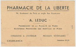 Ancienne Carte De Visite - Pharmacie De La Liberté - A Leduc - Casablanca Maroc - Visitekaartjes