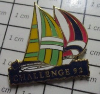 3222 Pin's Pins / Beau Et Rare / THEME : SPORTS / VOILE VOILIER REGATE CHALLENGE 92 Par CHALLENGE OLERON - Zeilen