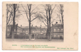 Carte Postale. GHEEL. Infirmerie De La Colonie D'aliénés. - Geel