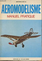 Aéromodélisme- Manuel Pratique - Pintus Manfredi - 1974 - Model Making