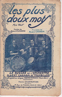 Les Plus Doux Mots	Chanteur	Albert Carara	Partition Musicale Ancienne > 	24/8/22 - Vocals