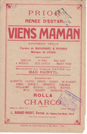 Viens Maman 	Chanteur	Renée D'Estar	Partition Musicale Ancienne > 	24/8/22 - Vocals