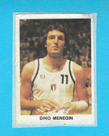 DINO MENEGHIN - Yugoslav Vintage Basketball Card * MISSING BACK * Basketball Basket-ball Pallacanestro Baloncesto - Autres & Non Classés