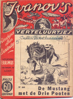 Tijdschrift Ivanov's Verteluurtjes - N° 260 - De Mustang Met De Drie Poten - Sacha Ivanov - Uitg. Erasmus Gent - 1941 - Kids