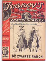 Tijdschrift Ivanov's Verteluurtjes - N° 266 - De Zwarte Ranch - Sacha Ivanov - Uitg. Erasmus Gent - 1941 - Kids