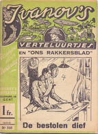 Tijdschrift Ivanov's Verteluurtjes - N° 310 - De Bestolen Dief - Sacha Ivanov - Uitg. Erasmus Gent - 1942 - Jeugd