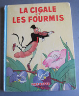 LA CIGALE ET LES FOURMIS HACHETTE 1935 SILLY SYMPHONIES WALT DISNEY - Hachette