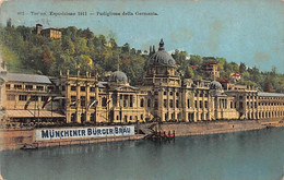 0762 "TORINO - ESPOSIZIONE 1911 - PADIGLIONE DELLA GERMANIA - MUNCHENER BURGER BRAU" VEDUTA. CART SPED 1911 - Expositions