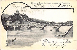 0763 "TORINO - PONTE IN PIETRA E MONTE DEI CAPPUCCINI" ANIMATA, BARCHE. CART SPED 1902 - Ponti