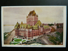 QUEBEC                           LE CHATEAU FRONTENAC - Québec - Château Frontenac