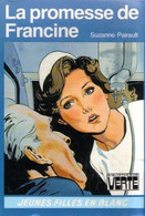 La Promesse De Francine - De Suzanne Pairault - Bibliothèque Verte - 1979 - Bibliotheque Verte