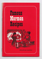 Famous Mormon Recipes, Winnifred Jardine, 1972, Recettes Mormones - Américaine