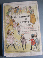 ALBUM LA SEMAINE DE SUZETTE 1927 DU N° 1 AU N° 26 - 23ème ANNEE  1er SEMESTRE - BECASSINE BLEUETTE BARBE BLEUE - La Semaine De Suzette