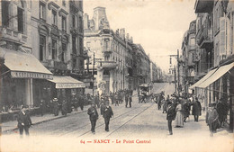 54-NANCY- LE POINT CENTRAL - Nancy