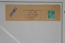BC6   ALGERIE  SUR FRAGMENT LETTRE 1958 ALGER    +   IMPRIMéS+++ AFFR. INTERESSANT - Covers & Documents