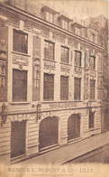 59-LILLE- BANQUE,  L. DUPONT ET Cie , FACADE RUE ESQUERMOISE - Lille