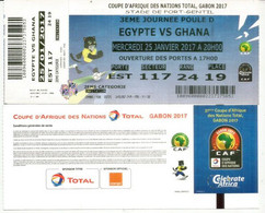 Football.Match EGYPT Vs GHANA.Ticket Coupe D'Afrique Des Nations Au Gabon, Stade De Port-Gentil. 25 01  2017,etat Neuf - Lettres & Documents