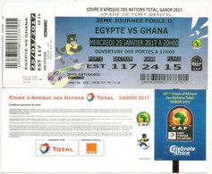 Football.Match EGYPT Vs GHANA.Ticket Coupe D'Afrique Des Nations Au Gabon, Stade De Port-Gentil. 25 01  2017,etat Neuf - Covers & Documents