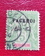 PAKHOI   N° 3  OB   DENT COURTE HAUT DROIT - Used Stamps