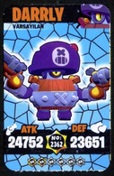 Brawl Stars DARRLY #2362 Trading Cards Of Video Game (Supercell) - Turkish Edition - Altri & Non Classificati