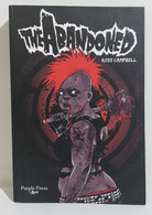 I107554 Ross Campbell - The Abandoned - Purple Press 2008 - Primeras Ediciones
