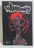 I107554 Ross Campbell - The Abandoned - Purple Press 2008 - Premières éditions