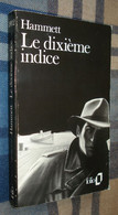 FOLIO N°1802 : Le Dixième Indice //Dashiell HAMMETT - "série Noire" - 1987 [2] - NRF Gallimard