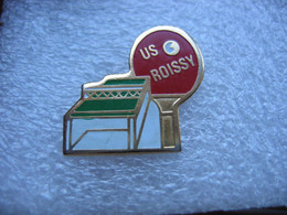 Pin's Du Club De Tennis De Table De L'US Roissy - Tennis De Table