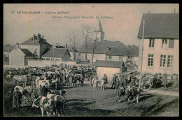 FRANCE - LE VALDAHON - Un Jour De Foire. ( Ed. Photographie Nouvelle Nº 37) Carte Postale - Kirmes