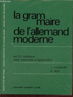 La Grammaire De L'allemand Moderne En 50 Tableaux Avec Exercices D'application - Second Cycle Des Lycées - Classes Prépa - Atlanten