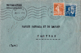 25c Semeuse Et 1F50 Paix Obl RBV Bastia 2/10/1934 Adressé Banque Barbaza Castres Recommandé D'office Car Oubli Au Départ - 1921-1960: Modern Period