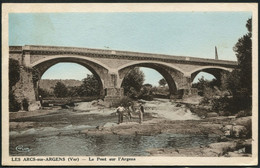 Les Arcs-sur-Argens - Le Pont Sur L'Argens - CIM - Voir 2 Scans Larges - Les Arcs