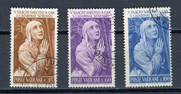 VATICAN: Ste CATHERINE DE SIENNE - N° Yvert 353/355 Obli. - Used Stamps