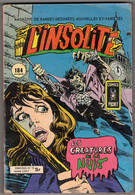 BANDES DESSINEES POUR ADULTES : L'INSOLITE N° 18 LES CREATURES DE LA NUIT PETIT FORMAT AREDIT COMICS POCKET 02 - 1981 - Insolite, L'