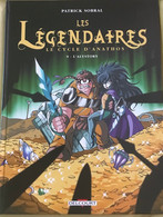 BD Les Légendaire Tome 9 - Le Cycle D'Anathos De Patrick Sobral (L'Alystory) Edition Delcourt - Sonstige & Ohne Zuordnung