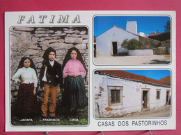 Portugal - Fátima - Casas Onde Nasceram Os Psatorinhos - R/verso - Santarem