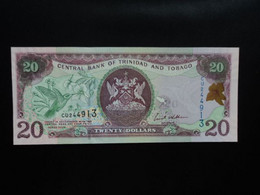 TRINITÉ ET TOBAGO * : 20 DOLLARS   Série 2006    P 49a    Presque NEUF ** - Trinidad Y Tobago