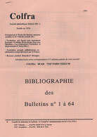 Colfra - Revue Philatelique - Bibliographie Des Bulletins 1 à 64 - Kolonien Und Auslandsämter