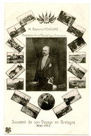 M.Raymond Poincaré Président De La République.Souvenir De Son Voyage En Bretagne.Mai 1914. - Evènements