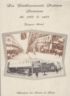 1986 - Les ETABLISSEMENTS POSTAUX PARISIENS 1863/1985 - Ex. Numéroté 45/100 - Filatelia E Historia De Correos