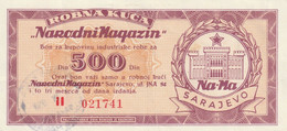 BOSNA  --  ROBNA KUCA  ,, Na - Ma  NARODNI MAGAZIN ;;  -  BON ZA KUPOVINU IND. ROBE  - 500 DINARA  -  UNC  - RRR -  1958 - Bosnie-Herzegovine