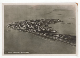 Delcampe - 17772 " GRADO VISTO DALL'AEROPLANO " (1935)-VERA FOTO-CART. POST. NON SPED. - Gorizia