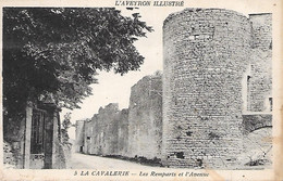 LA CAVALERIE  ( 12 ) - Les Remparts Et L'Avenue - La Cavalerie